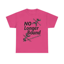 Load image into Gallery viewer, No Longer Bound : Heavy Cotton Tee