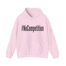 Load image into Gallery viewer, #NoCompetition : Heavy Blend™ Hooded Sweatshirt : Light