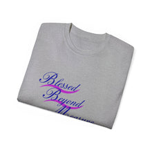 Load image into Gallery viewer, Blessed Beyond Measure : REV 19:8 : Light Ultra Cotton Tee