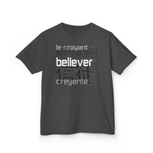 Load image into Gallery viewer, Many Ways To Say Believer : Kids Tee