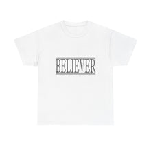 Load image into Gallery viewer, Believer : Heavy Cotton Tee : Black Letters