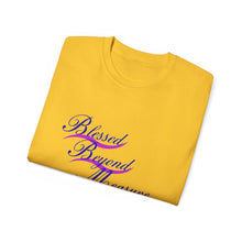 Load image into Gallery viewer, Blessed Beyond Measure : REV 19:8 : Light Ultra Cotton Tee