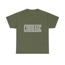 Load image into Gallery viewer, Courage : Heavy Cotton Tee : White Letters