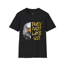 Load image into Gallery viewer, They Not Like Us! T-Shirt (Adult Size)