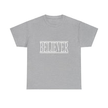 Load image into Gallery viewer, Believer : Heavy Cotton Tee : White Letters