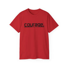 Load image into Gallery viewer, Bold Courage : Heavy Cotton Tee : Black Letters
