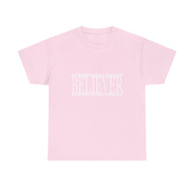Load image into Gallery viewer, Believer : Heavy Cotton Tee : White Letters