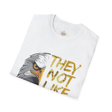 Load image into Gallery viewer, They Not Like Us! T-Shirt (Adult Size)