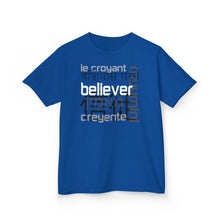 Load image into Gallery viewer, Many Ways To Say Believer : Kids Tee
