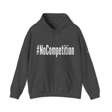 Load image into Gallery viewer, #NoCompetition : Heavy Blend™ Hooded Sweatshirt : Dark