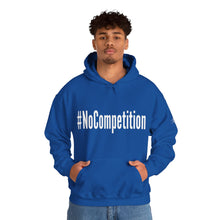 Load image into Gallery viewer, #NoCompetition : Heavy Blend™ Hooded Sweatshirt : Dark
