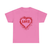 Load image into Gallery viewer, LOVE: Heavy Cotton Tee