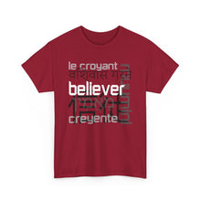 Load image into Gallery viewer, Many Ways To Say Believer : Heavy Cotton Tee