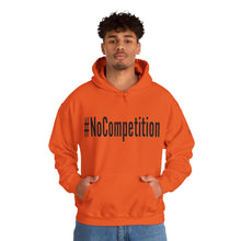 Load image into Gallery viewer, #NoCompetition : Heavy Blend™ Hooded Sweatshirt : Light