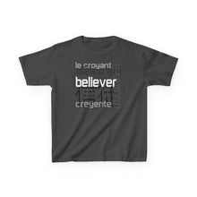 Load image into Gallery viewer, Many Ways To Say Believer : Kids Tee