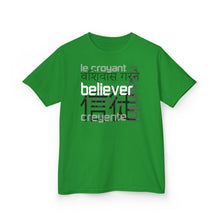 Load image into Gallery viewer, Many Ways To Say Believer : Kids Tee