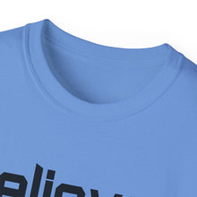 Load image into Gallery viewer, Bold Believer : Heavy Cotton Tee : Black Letters