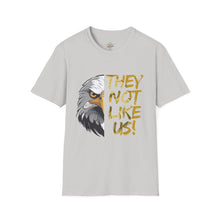 Load image into Gallery viewer, They Not Like Us! T-Shirt (Adult Size)