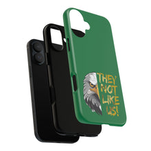 Load image into Gallery viewer, They Not Like Us! iPhone Case