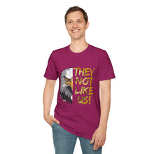 Load image into Gallery viewer, They Not Like Us! T-Shirt (Adult Size)