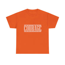 Load image into Gallery viewer, Courage : Heavy Cotton Tee : White Letters
