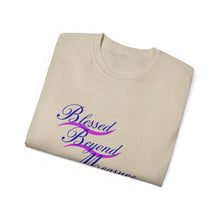 Load image into Gallery viewer, Blessed Beyond Measure : REV 19:8 : Light Ultra Cotton Tee
