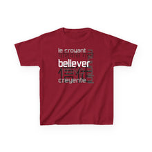Load image into Gallery viewer, Many Ways To Say Believer : Kids Tee
