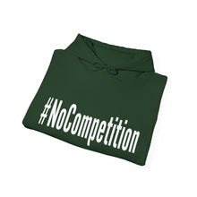 Load image into Gallery viewer, #NoCompetition : Heavy Blend™ Hooded Sweatshirt : Dark
