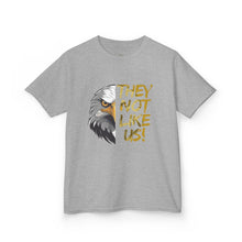 Load image into Gallery viewer, They Not Like Us! T-Shirt (Youth Size)

