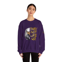 Load image into Gallery viewer, They Not Like Us! Crewneck Sweatshirt (Adult Size)
