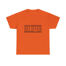 Load image into Gallery viewer, Believer : Heavy Cotton Tee : Black Letters
