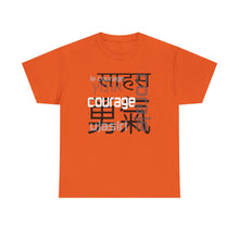 Load image into Gallery viewer, Many Ways To Say Courage : Heavy Cotton Tee
