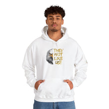 Load image into Gallery viewer, They Not Like Us! Hoodie (Image On Front) (Adult Size)
