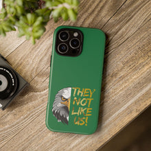 Load image into Gallery viewer, They Not Like Us! iPhone Case
