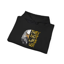 Load image into Gallery viewer, They Not Like Us! Hoodie (Image On Front) (Adult Size)
