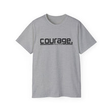 Load image into Gallery viewer, Bold Courage : Heavy Cotton Tee : Black Letters
