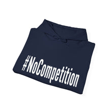 Load image into Gallery viewer, #NoCompetition : Heavy Blend™ Hooded Sweatshirt : Dark
