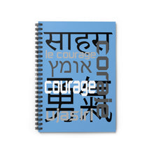 Load image into Gallery viewer, Courage - Blue Spiral Notebook - Ruled Line
