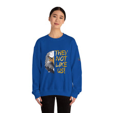 Load image into Gallery viewer, They Not Like Us! Crewneck Sweatshirt (Adult Size)
