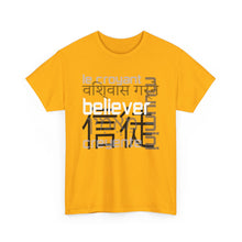 Load image into Gallery viewer, Many Ways To Say Believer : Heavy Cotton Tee

