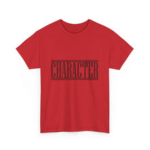 Load image into Gallery viewer, Character : Heavy Cotton Tee : Black Letters

