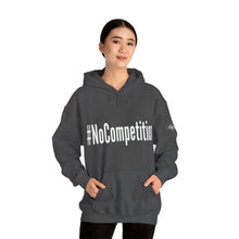 Load image into Gallery viewer, #NoCompetition : Heavy Blend™ Hooded Sweatshirt : Dark
