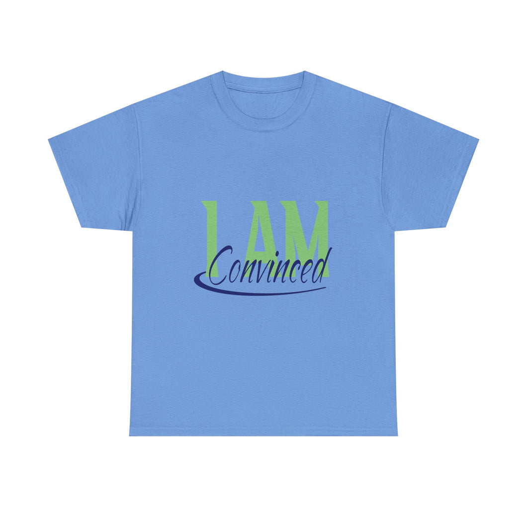 I AM Collection : I Am Convinced