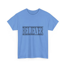 Load image into Gallery viewer, Believer : Heavy Cotton Tee : Black Letters
