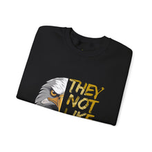 Load image into Gallery viewer, They Not Like Us! Crewneck Sweatshirt (Adult Size)
