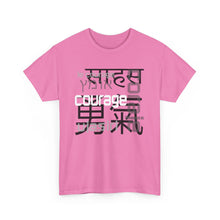Load image into Gallery viewer, Many Ways To Say Courage : Heavy Cotton Tee
