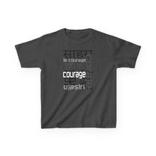 Load image into Gallery viewer, Many Ways To Say Courage : Kids Tee
