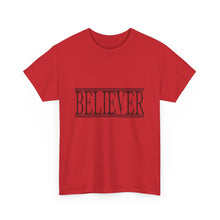 Load image into Gallery viewer, Believer : Heavy Cotton Tee : Black Letters
