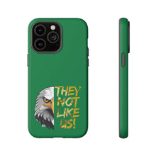 Load image into Gallery viewer, They Not Like Us! iPhone Case
