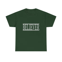 Load image into Gallery viewer, Believer : Heavy Cotton Tee : White Letters
